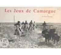 Les Jeux De Camargue (ebook)