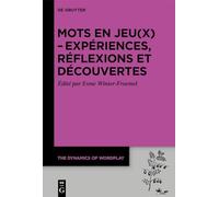 Les Jeux de Mots Dans La Francophonie: 11 (Dynamics of Wordplay)