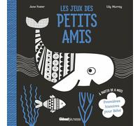 Les jeux des petits amis: Premières histoires pour Bébé