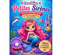 Les Jolies Petites Sirènes: Livre de Coloriage Facile pour les Enfants de 4 à 8 Ans