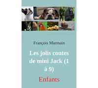 Les jolis contes de mini Jack (1 à 9): Enfants
