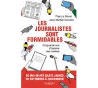 Les Journalistes Sont Formidables (ebook)