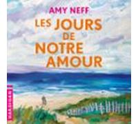 Les Jours De Notre Amour (audiolibro)
