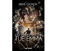 Les jours où j'ai tué Emma
