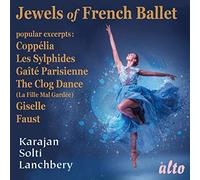 Les joyaux du Ballet Français. Karajan, Solti, Lanchberry.