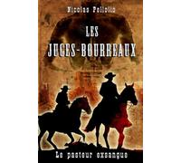 Les juges-bourreaux: Le pasteur exsangue