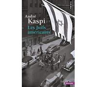 Les Juifs américains (Points Histoire)