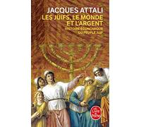 Les Juifs, le Monde et l'Argent: Histoire économique du peuple juif