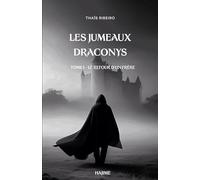 Les Jumeaux Draconys: Le retour d'un frère