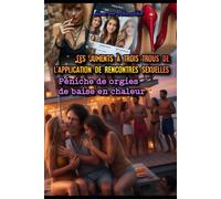 Les Juments à Trois Trous de l'Application de Rencontres Sexuelles: Péniche de orgies de baise en chaleur