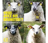 Les Kapsber Girls - Vous Avez Dit Brunettes