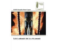 Les larmes de la flamme