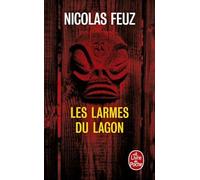 Les Larmes du Lagon | Nicolas Feuz