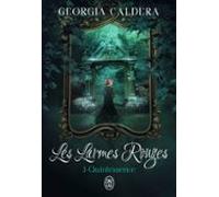 Les Larmes Rouges (tome 3) - Quintessence (ebook)