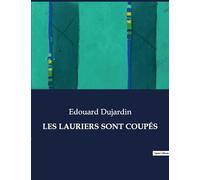 LES LAURIERS SONT COUPÉS: .: .
