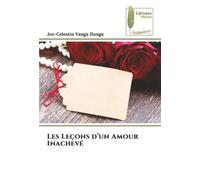 Les Leçons d’un Amour Inachevé