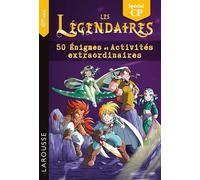 Les Légendaires 50 Enigmes et activités extraordinaires: Spécial CP