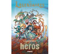 Les Légendaires: A la poursuite de l'artismage