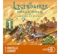 Les Légendaires - Griffes Et Plumes - Tome 8 - Episode 1 (audiolibro)