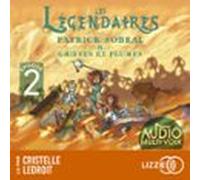 Les Légendaires - Griffes Et Plumes - Tome 8 - Episode 2 (audiolibro)