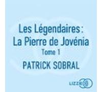 Les Légendaires - Tome 1 La Pierre De Jovénia (audiolibro)