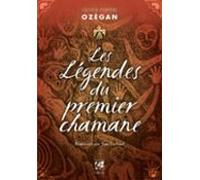 Les Légendes Du Premier Chamane (ebook)