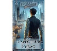 Les Légendes - saison 1: Inspecteur Nérac (Paname Republic)