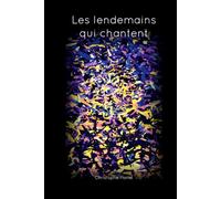 Les lendemains qui chantent