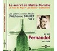 Les Lettres De Mon Moulin (Volume 2) - Le Secret De Maître Cornille - La Mule Du Pape - Les Étoiles - L'Arlésienne