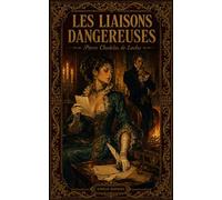 Les liaisons dangereuses