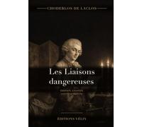 Les Liaisons dangereuses (Annoté)