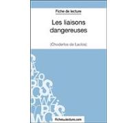 Les Liaisons Dangereuses De Choderlos De Laclos (fiche De Lecture) (eb