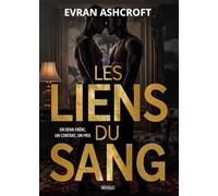 Les liens du sang - Un demi-frère, un contrat, un prix