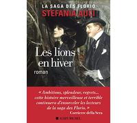 Les lions en hiver – Les Florio – Tomo 3 – Les Éditions Albin Michel