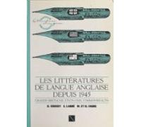 Les Littératures De Langue Anglaise Depuis 1945 (ebook)