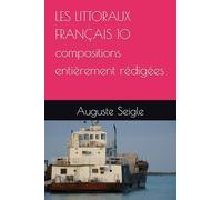 LES LITTORAUX FRANÇAIS 10 compositions entièrement rédigées