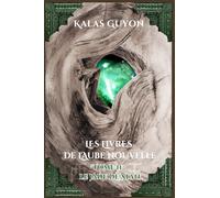 Les livres de l'Aube Nouvelle: Le Jade de Xi'an