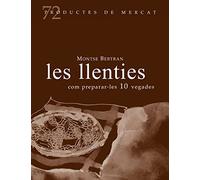 Les llenties, com preparar-les 10 vegades (PRODUCTES DE MERCAT - CAT)