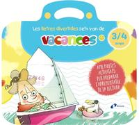 Les lletres divertides se'n van de vacances. 3-4 anys: Amb moltes activitats per preparar l'aprenentatge de la lectura (Catalá - A PARTIR DE 3 ANYS - ... aventures de les lletres i els nombres)
