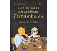 Les Lliçons Del Professor Poca-solta: Lliço 1: Bones Maneres