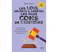 Les lois, décrets & arrêtés les plus cons de l'Histoire: Qui a dit que les législateurs n'avaient pas le sens de l'humour ?