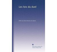 Les lois du duel