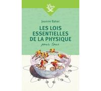 Les lois essentielles de la physique pour tous