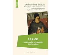 Les lois: Loi éternelle, loi naturelle, lois humaines