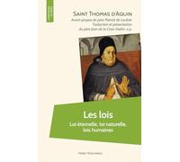 Les lois: Loi éternelle, loi naturelle, lois humaines (Chercheurs de vérité)