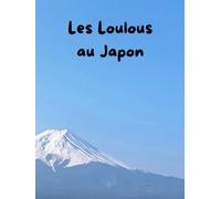 Les Loulous au Japon