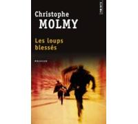 les loups blessés
