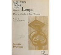 Les Loups Dans La Légende Et Dans Lhistoire (ebook)