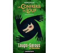 Les Loups-Garous de Thiercelieux: La confrérie du Loup