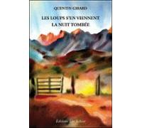Les Loups Sen Viennent La Nuit Tombée (ebook)